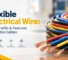 Flexible electrical wire with stranded copper conductors highlighting the benefits and features of flexible cables
