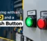 Working with an LED and a Push Button in an industrial electrical control panel